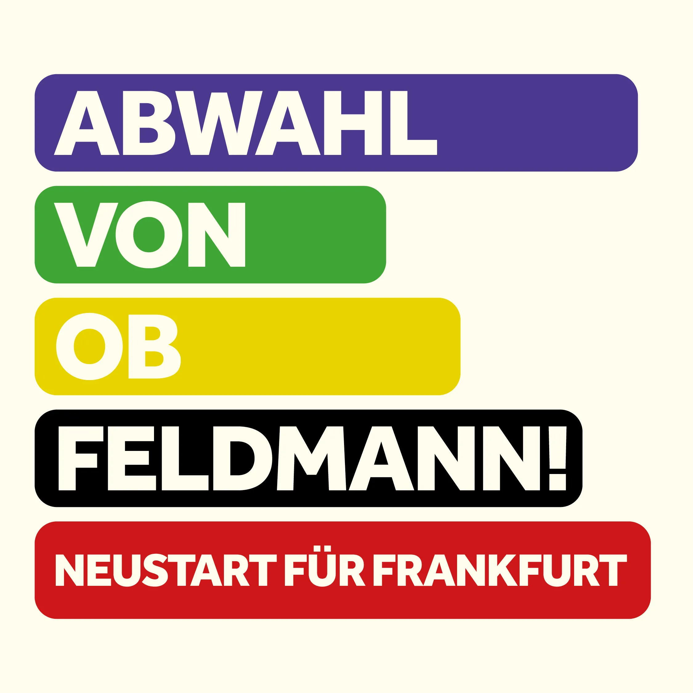 Abwahl von OB Feldmann! — Neustart für Frankfurt